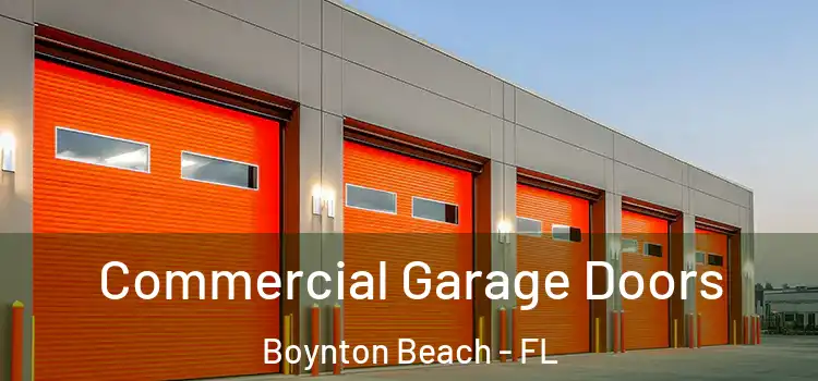  Commercial Garage Doors Boynton Beach - FL