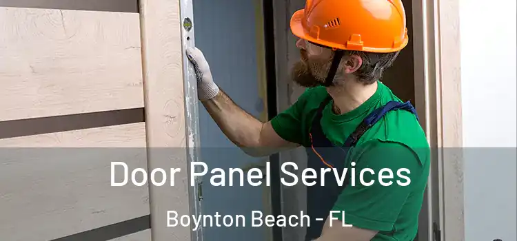 Door Panel Services Boynton Beach - FL