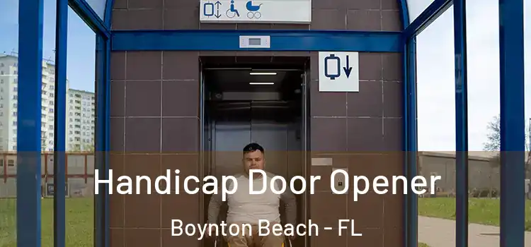 Handicap Door Opener Boynton Beach - FL