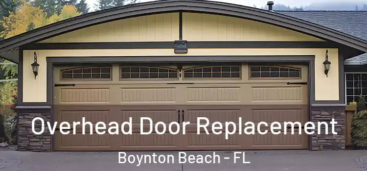  Overhead Door Replacement Boynton Beach - FL