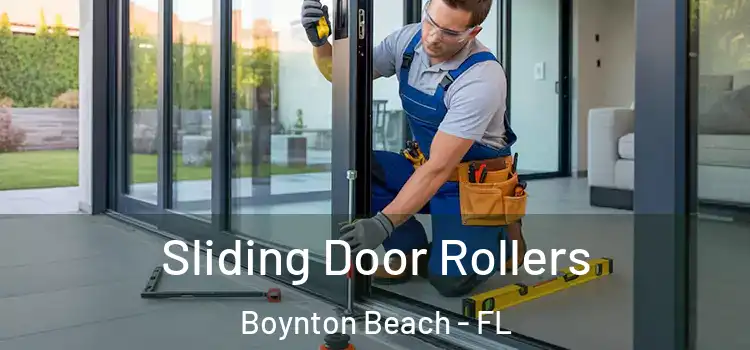 Sliding Door Rollers Boynton Beach - FL