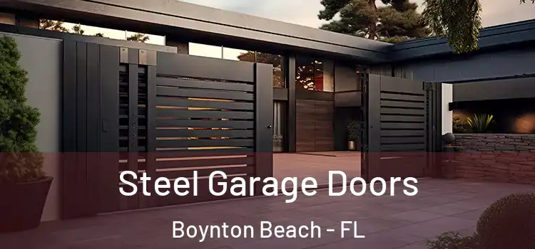 Steel Garage Doors Boynton Beach - FL
